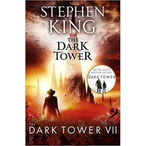 The Dark Tower VII: The Dark Tower : (Volume 7) by Stephen King The Dark Tower VII: The Dark Tower : (Volume 7) by Stephen King