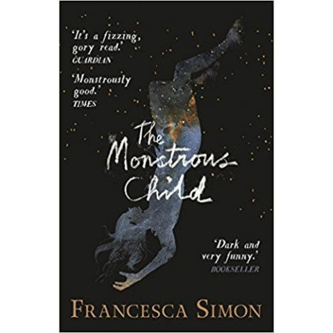 The Monstrous Child by Francesca Simon The Monstrous Child by Francesca Simon