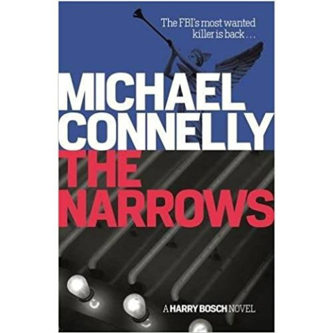 The Narrows by Michael Connelly The Narrows by Michael Connelly