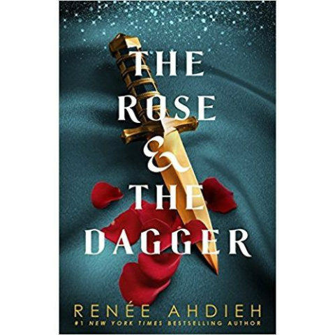 The Rose and the Dagger : The Wrath and the Dawn Book 2 by Renee Ahdieh The Rose and the Dagger : The Wrath and the Dawn Book 2 by Renee Ahdieh