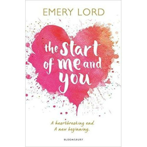 The Start of Me and You by Emery Lord The Start of Me and You by Emery Lord