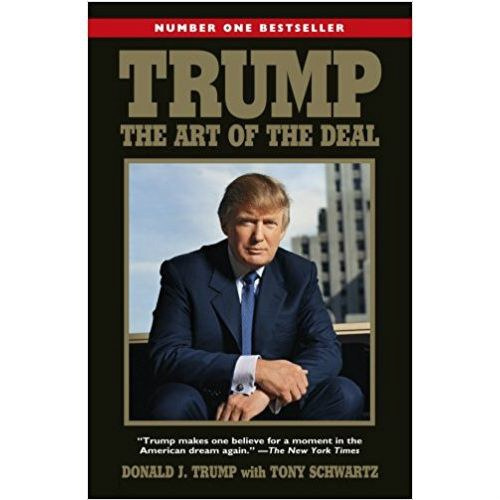 Trump: The Art of the Deal by Donald Trump Trump: The Art of the Deal by Donald Trump