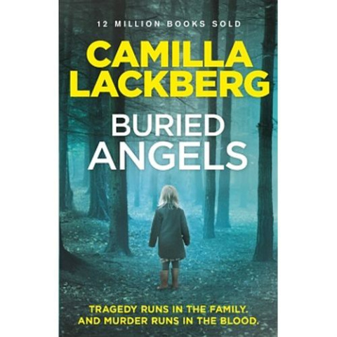 Buried Angels : 8 by Camilla Lackberg Buried Angels : 8 by Camilla Lackberg