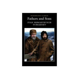 Fathers and Sons by Ivan Sergeevich Turgenev