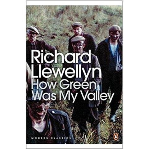 How Green Was My Valley by Richard Llewellyn How Green Was My Valley by Richard Llewellyn