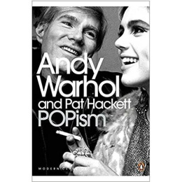 POPism by Andy Warhol, Pat Hackett