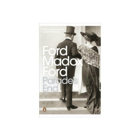 Parade's End by Ford Madox Ford Parade's End by Ford Madox Ford