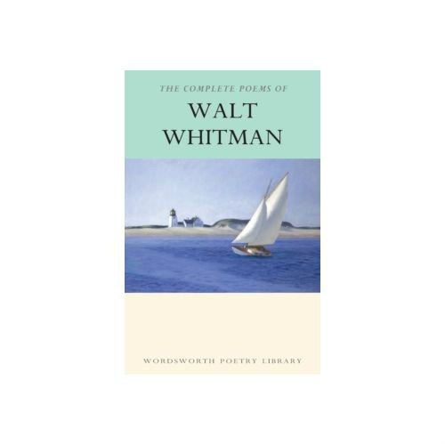 The Complete Poems by Walt Whitman The Complete Poems by Walt Whitman