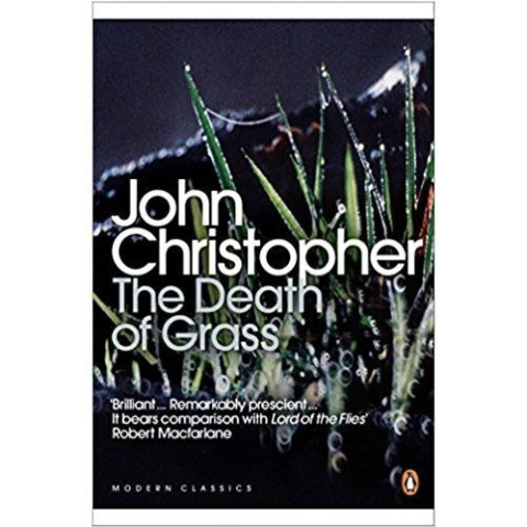 The Death of Grass by John Christopher The Death of Grass by John Christopher
