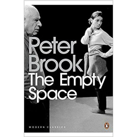 The Empty Space by Peter Brook The Empty Space by Peter Brook