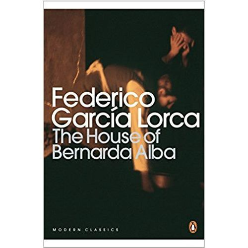 The House of Bernarda Alba and other Playsby Federico García Lorca The House of Bernarda Alba and other Playsby Federico García Lorca