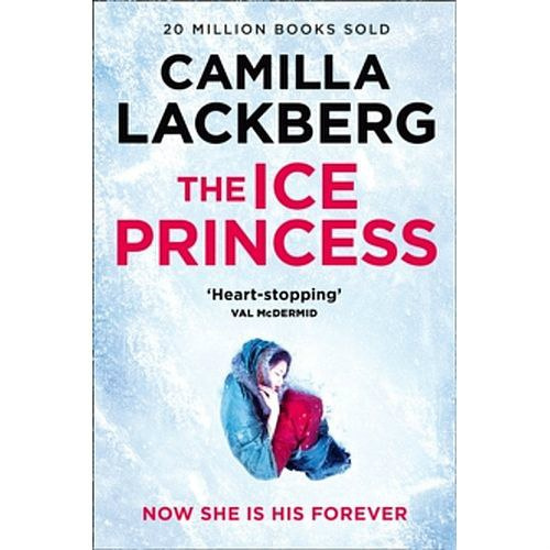 The Ice Princess : 1 by Camilla Lackberg The Ice Princess : 1 by Camilla Lackberg