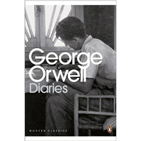The Orwell Diaries by George Orwell The Orwell Diaries by George Orwell