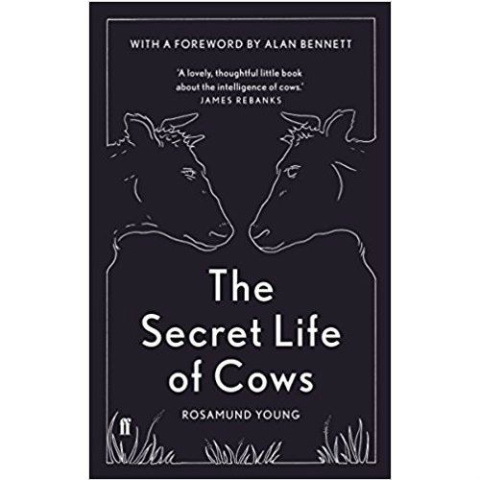 The Secret Life of Cows by Rosamund Young The Secret Life of Cows by Rosamund Young