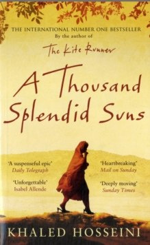 A Thousand Splendid Suns by Khaled Hosseini