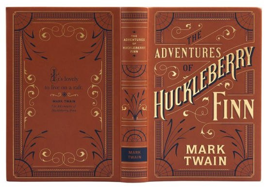 Adventures of Huckleberry Finn (Barnes & Noble Flexibound Classics) by Mark Twain Adventures of Huckleberry Finn (Barnes & Noble Flexibound Classics) by Mark Twain
