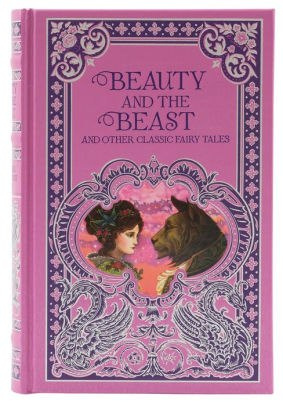 Beauty and the Beast and Other Classic Fairy Tales (Barnes & Noble Omnibus Leatherbound Classics) Beauty and the Beast and Other Classic Fairy Tales (Barnes & Noble Omnibus Leatherbound Classics)