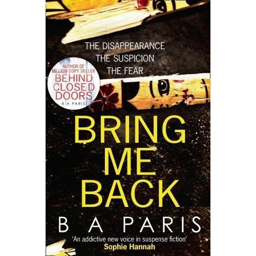Bring Me Back by B.A. Paris Bring Me Back by B.A. Paris