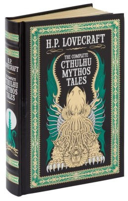 Complete Cthulhu Mythos Tales (Barnes & Noble Omnibus Leatherbound Classics) by H.P. Lovecraft Complete Cthulhu Mythos Tales (Barnes & Noble Omnibus Leatherbound Classics) by H.P. Lovecraft