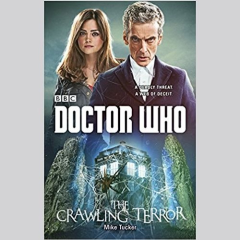 Doctor Who: The Crawling Terror by Mike Tucker Doctor Who: The Crawling Terror by Mike Tucker