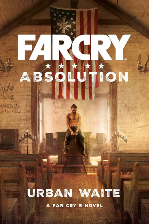 Far Cry: Absolution by Urban Waite Far Cry: Absolution by Urban Waite