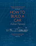 How to Build a Car by Adrian Newey How to Build a Car by Adrian Newey