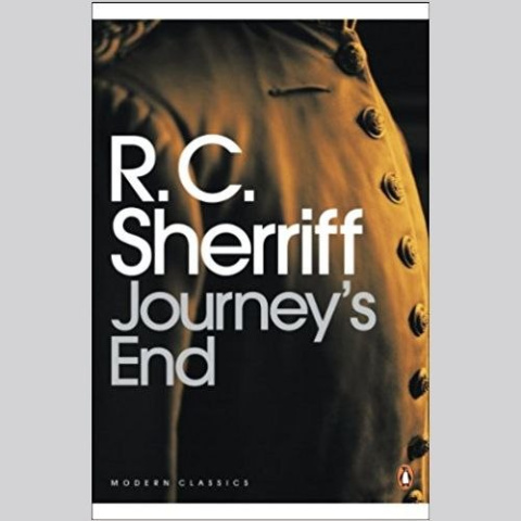 Journey's End by R. C. Sherriff Journey's End by R. C. Sherriff