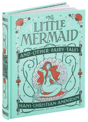 Little Mermaid and Other Fairy Tales (Barnes & Noble Children's Leatherbound Classics) by Hans Christian Andersen Little Mermaid and Other Fairy Tales (Barnes & Noble Children's Leatherbound Classics) by Hans Christian Andersen