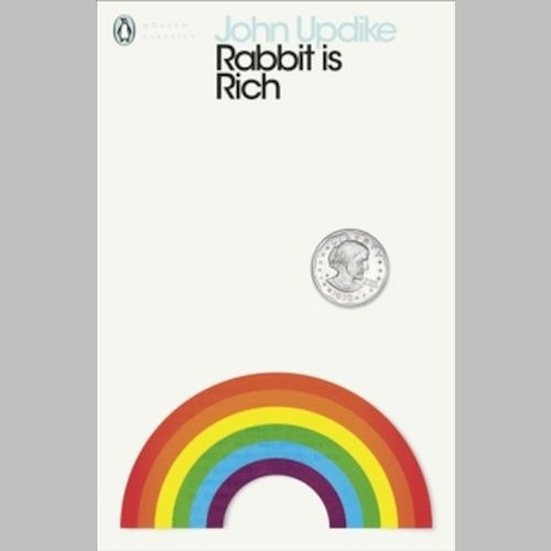 Rabbit is Rich by John Updike Rabbit is Rich by John Updike