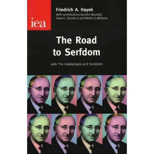 Road to Serfdom: With the Intellectuals and Socialism (Condensed Edition) Road to Serfdom: With the Intellectuals and Socialism (Condensed Edition)