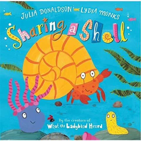 Sharing a Shell by Julia Donaldson Sharing a Shell by Julia Donaldson