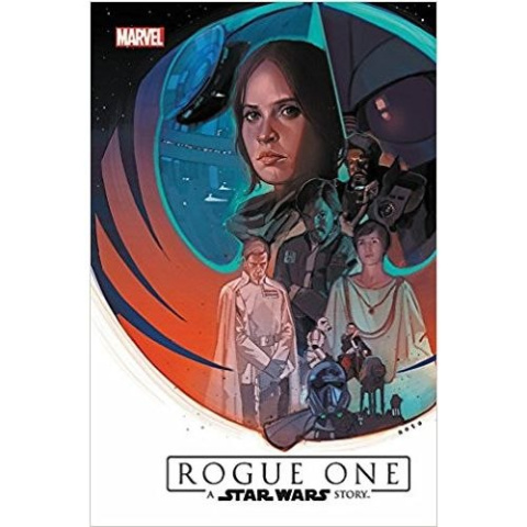Star Wars: Rogue One Adaptation by Jody Houser Star Wars: Rogue One Adaptation by Jody Houser