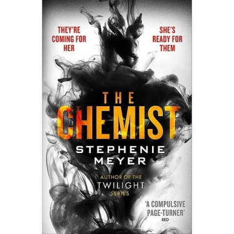 The Chemist : The compulsive, action-packed new thriller from the author of Twilight by Stephenie Meyer The Chemist : The compulsive, action-packed new thriller from the author of Twilight by Stephenie Meyer