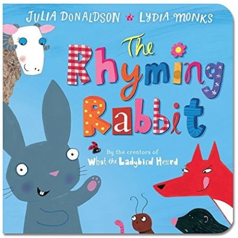 The Rhyming Rabbit by Julia Donaldson The Rhyming Rabbit by Julia Donaldson