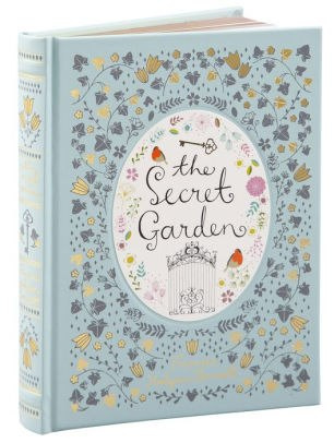 The Secret Garden (Barnes & Noble Children's Leatherbound Classics) by Frances Hodgson Burnett, Charles Robinson The Secret Garden (Barnes & Noble Children's Leatherbound Classics) by Frances Hodgson Burnett, Charles Robinson