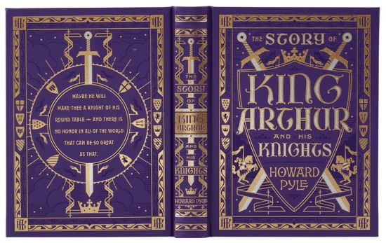 The Story of King Arthur and His Knights (Barnes & Noble Children's Leatherbound Classics) by Howard Pyle The Story of King Arthur and His Knights (Barnes & Noble Children's Leatherbound Classics) by Howard Pyle