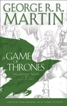 A Game of Thrones: Graphic Novel, Volume Two by George R.R. Martin A Game of Thrones: Graphic Novel, Volume Two by George R.R. Martin