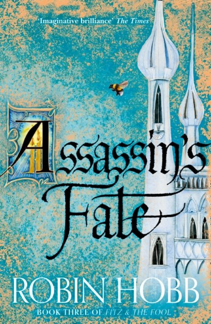 Assassin's Fate : 3 by Robin Hobb Assassin's Fate : 3 by Robin Hobb