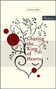 Chasing the King of Hearts by Hanna Krall Chasing the King of Hearts by Hanna Krall