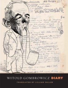 Diary by Witold Gombrowicz Diary by Witold Gombrowicz