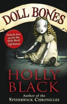 Doll Bones by Holly Black Doll Bones by Holly Black