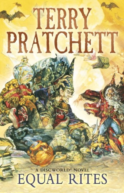 Equal Rites : (Discworld Novel 3) by Terry Pratchett Equal Rites : (Discworld Novel 3) by Terry Pratchett