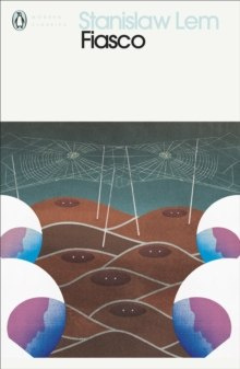 Fiasco by Stanislaw Lem Fiasco by Stanislaw Lem