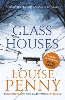 Glass Houses by Louise Penny Glass Houses by Louise Penny