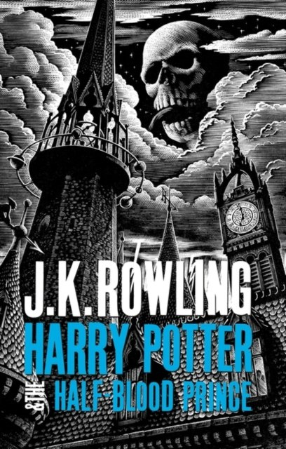 Harry Potter and the Half-Blood Prince by J.K. Rowling Harry Potter and the Half-Blood Prince by J.K. Rowling