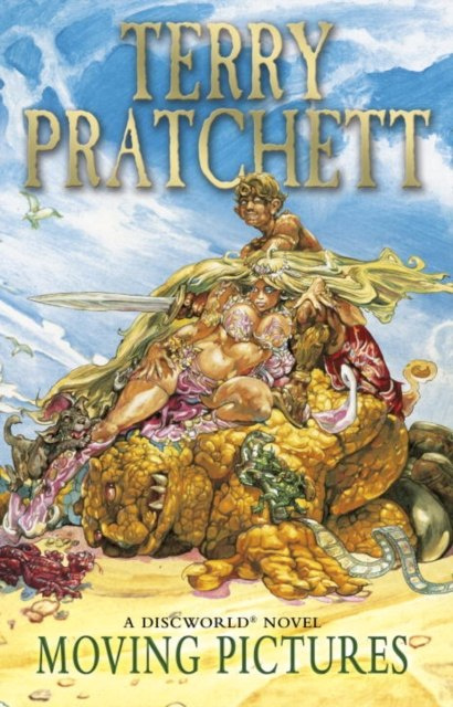 Moving Pictures : (Discworld Novel 10) by Terry Pratchett Moving Pictures : (Discworld Novel 10) by Terry Pratchett