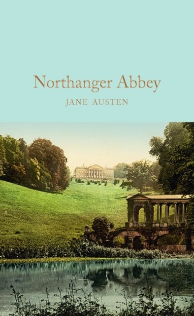 Northanger Abbey by Jane Austen Northanger Abbey by Jane Austen