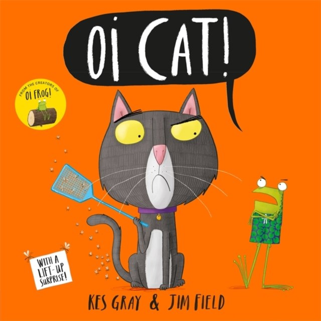 Oi Cat! by Kes Gray Oi Cat! by Kes Gray