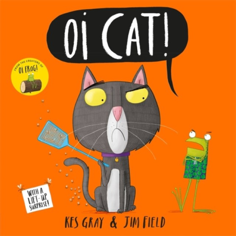 Oi Cat! by Kes Gray Oi Cat! by Kes Gray