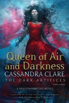 Queen of Air and Darkness : 3 by Cassandra Clare Queen of Air and Darkness : 3 by Cassandra Clare